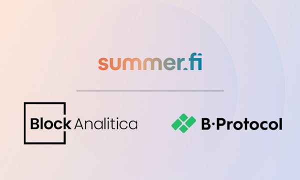 Summer.fi Expands Yield Opportunities Integrating Block Analitica and B.Protocol Metamorpho Vaults